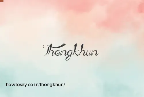 Thongkhun
