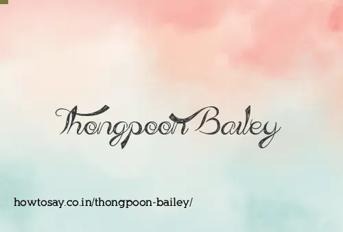 Thongpoon Bailey