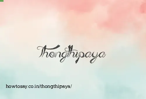 Thongthipaya