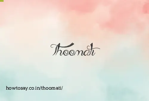 Thoomati