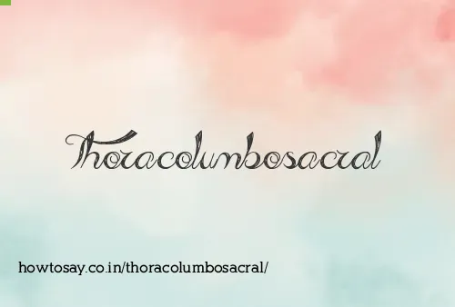 Thoracolumbosacral