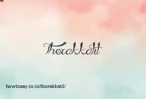 Thorakkatil