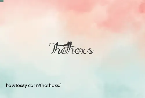 Thothoxs