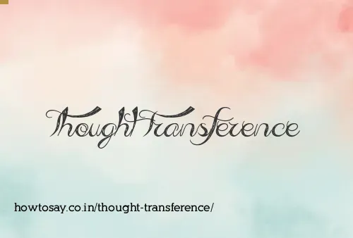 Thought Transference