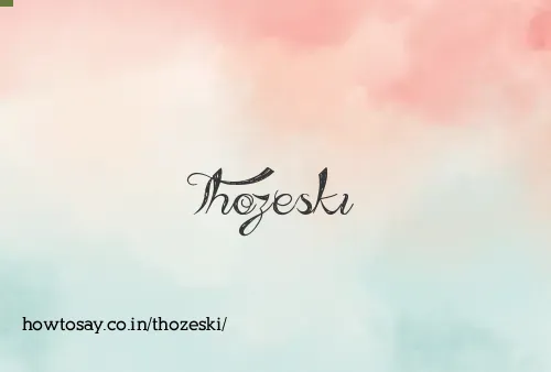 Thozeski