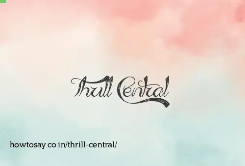 Thrill Central