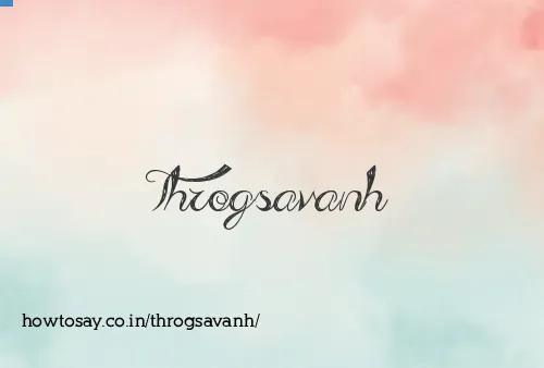 Throgsavanh