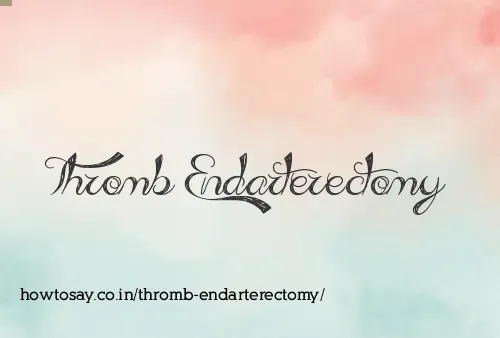Thromb Endarterectomy