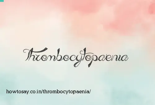 Thrombocytopaenia