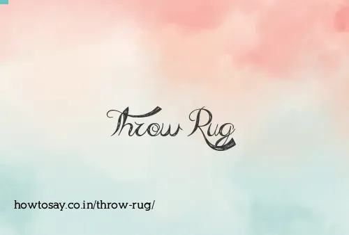 Throw Rug