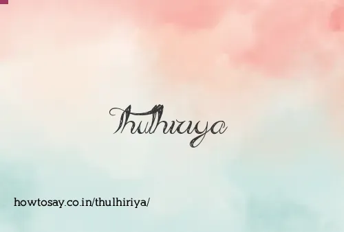 Thulhiriya