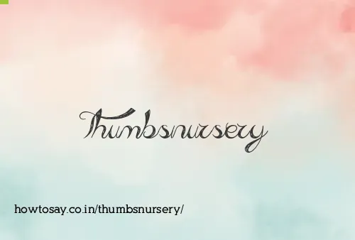 Thumbsnursery