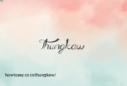 Thungkaw