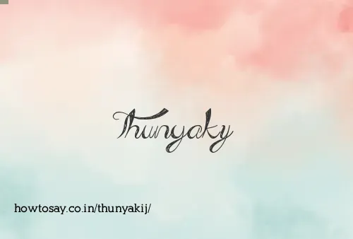 Thunyakij