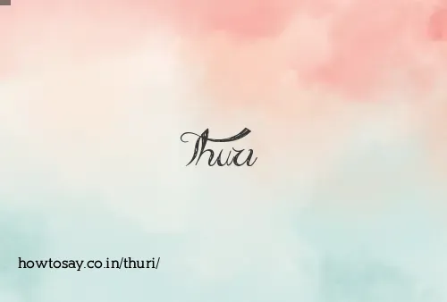 Thuri