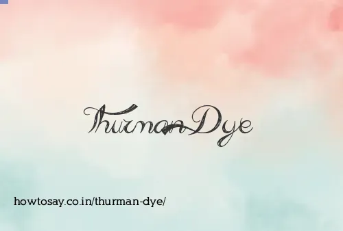Thurman Dye