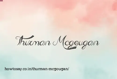 Thurman Mcgougan