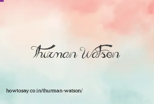 Thurman Watson