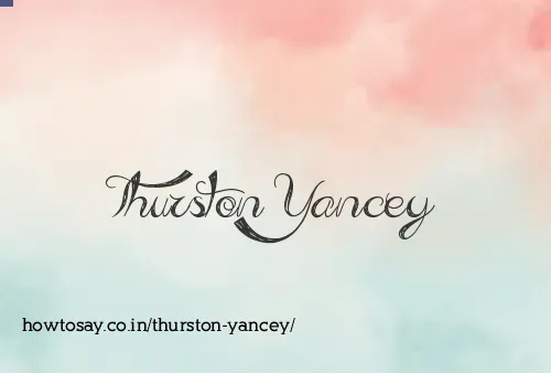 Thurston Yancey