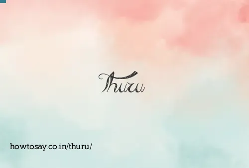 Thuru