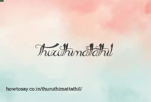 Thuruthimattathil