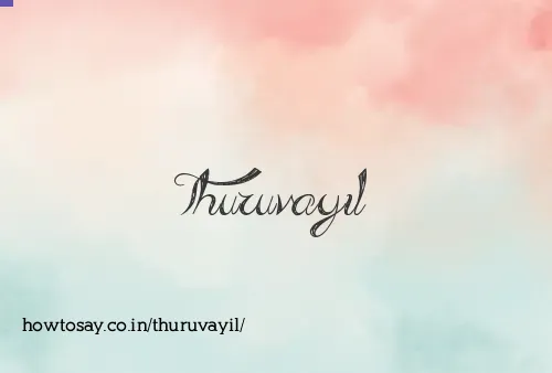 Thuruvayil