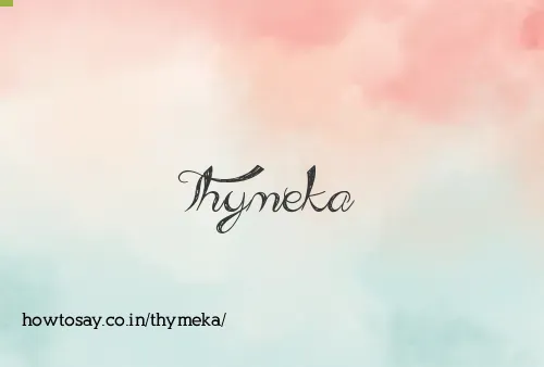 Thymeka