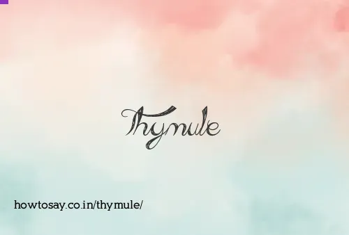 Thymule