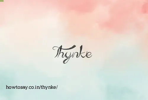 Thynke
