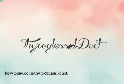 Thyroglossal Duct