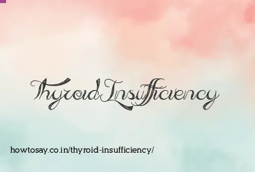 Thyroid Insufficiency