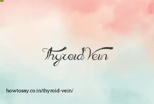 Thyroid Vein