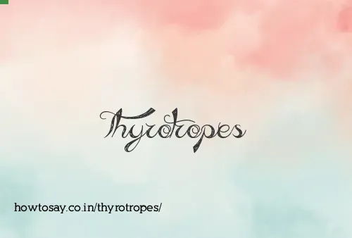 Thyrotropes