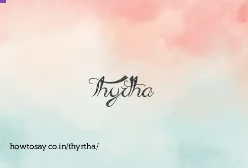 Thyrtha