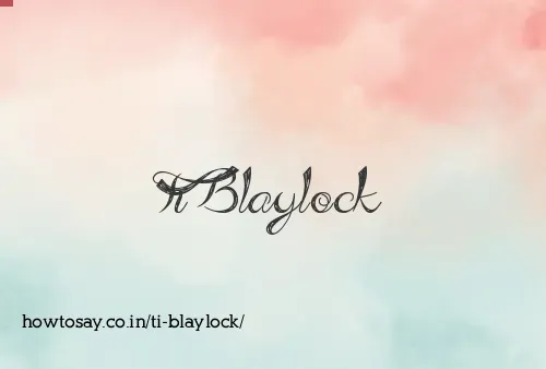 Ti Blaylock