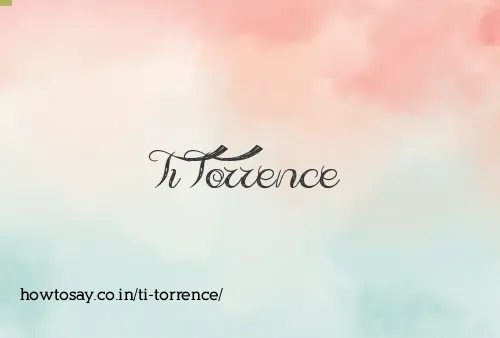 Ti Torrence