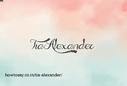 Tia Alexander