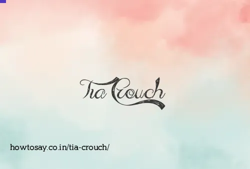 Tia Crouch