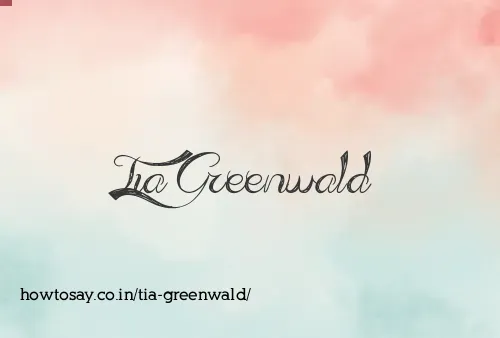 Tia Greenwald