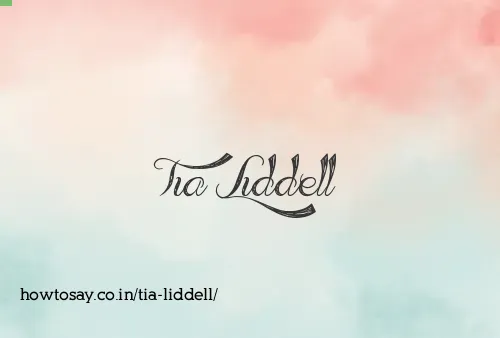 Tia Liddell