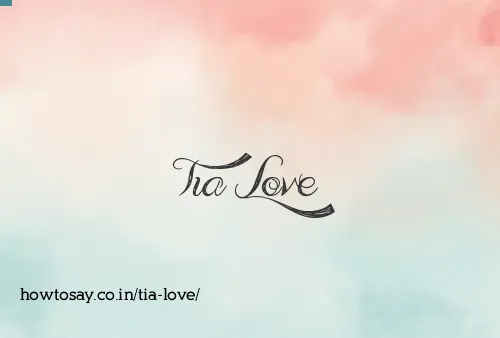Tia Love