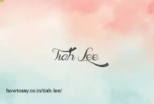 Tiah Lee