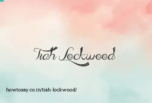 Tiah Lockwood