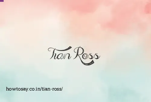 Tian Ross