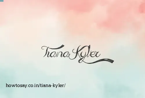 Tiana Kyler
