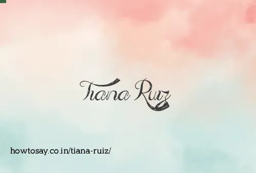 Tiana Ruiz