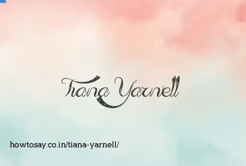 Tiana Yarnell