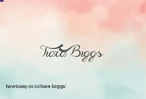 Tiara Biggs