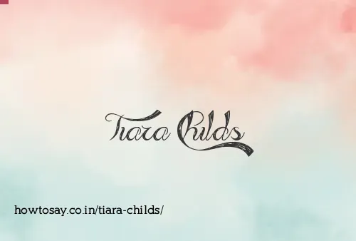 Tiara Childs