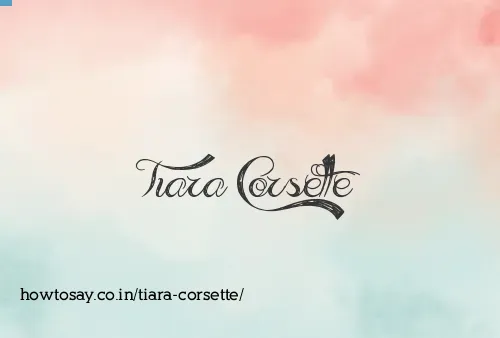 Tiara Corsette